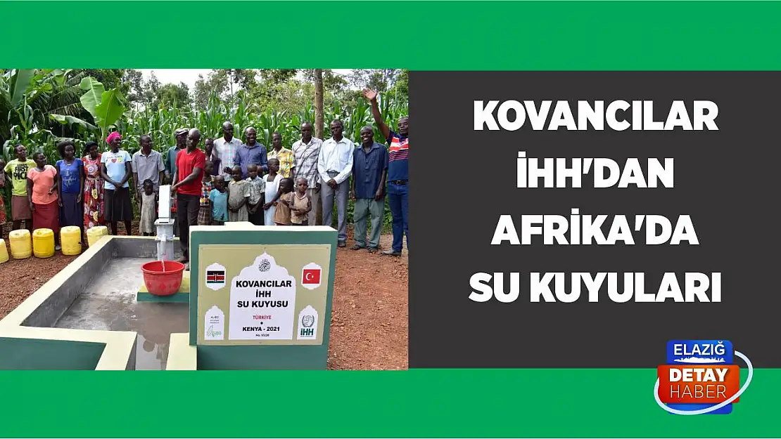 Kovancılar İHH'dan Afrika'da Su Kuyuları