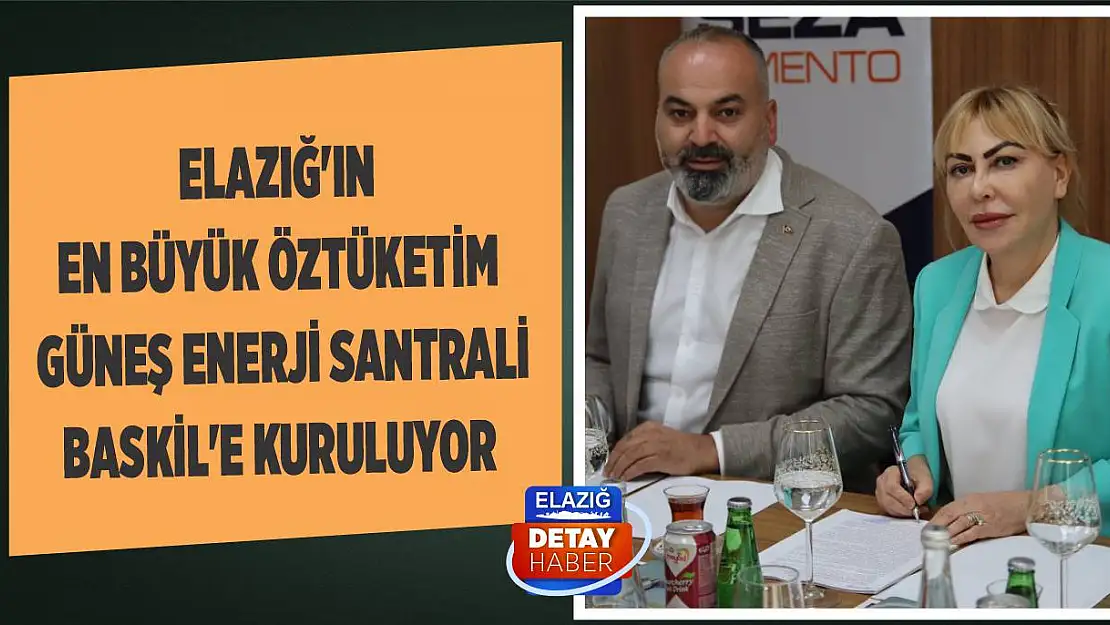 Elazığ'ın En Büyük Öztüketim Güneş Enerji Santrali Baskil'e Kuruluyor