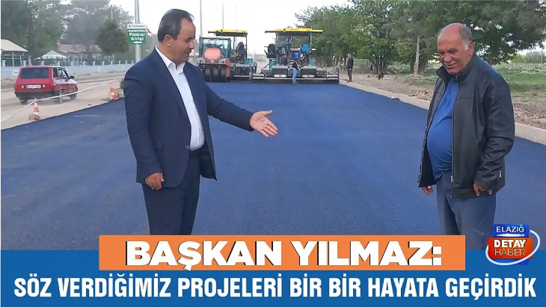 Başkan Yılmaz: Söz verdiğimiz projeleri bir bir hayata geçirdik