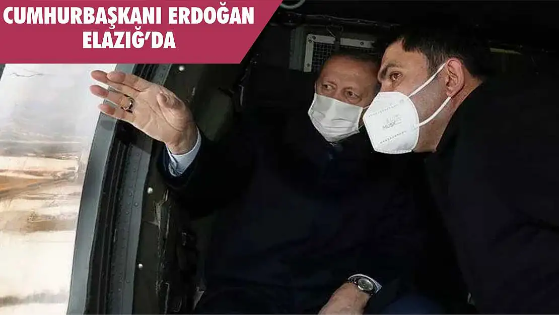 Cumhurbaşkanı Erdoğan Elazığ'da