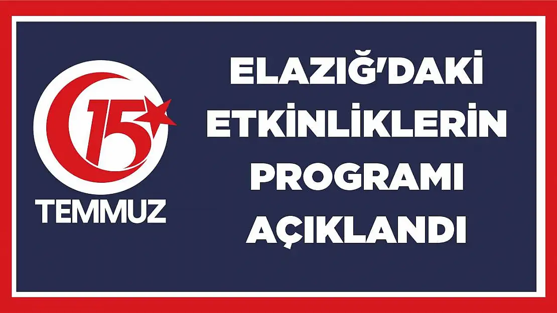 Elazığ'daki Etkinliklerin Programı Açıklandı