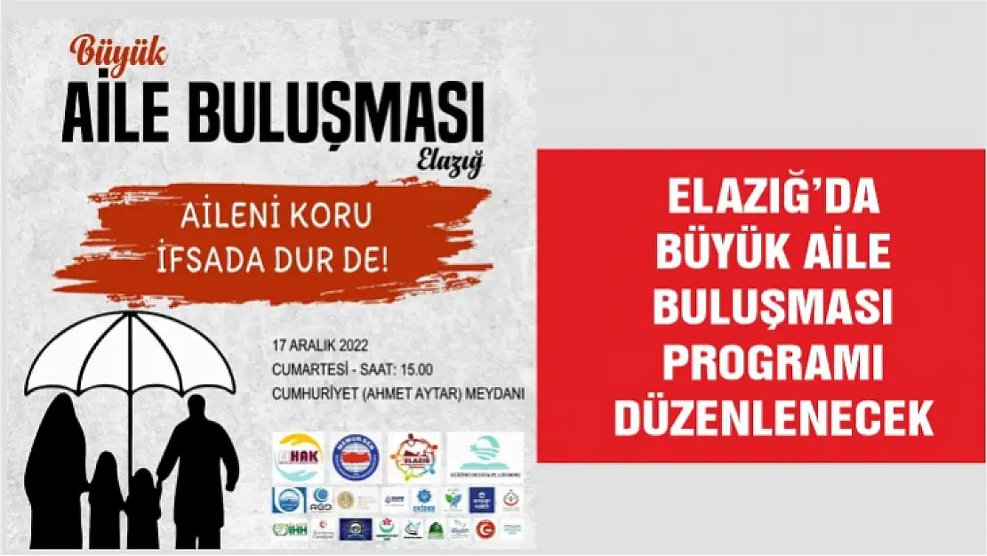 Büyük Aile Buluşması programı düzenlenecek 