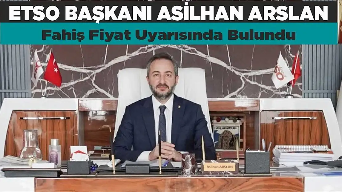 Başkan Arslan: Fahiş Fiyat Uyarısında Bulundu