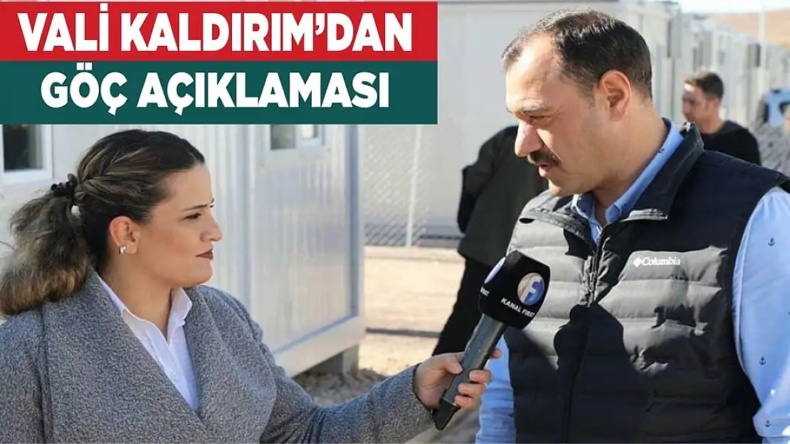 Vali Kaldırım'dan Göç Açıklaması