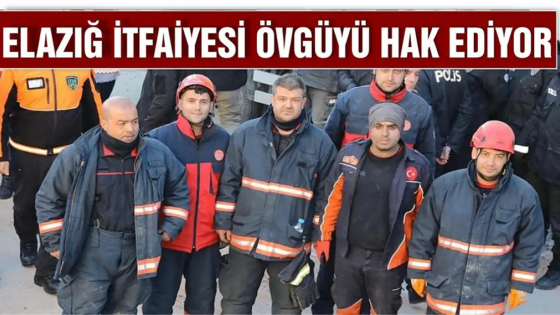 Elazığ İtfaiyesi Her Türlü Övgüyü Ve Teşekkürü Hak Ediyor