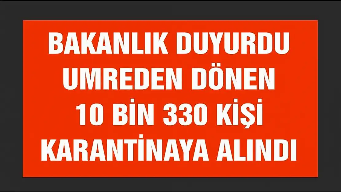 Ankara ve Konya'da karantinada