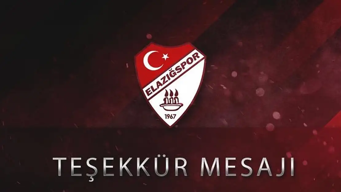 Elazığspor'dan Teşekkür Mesajı