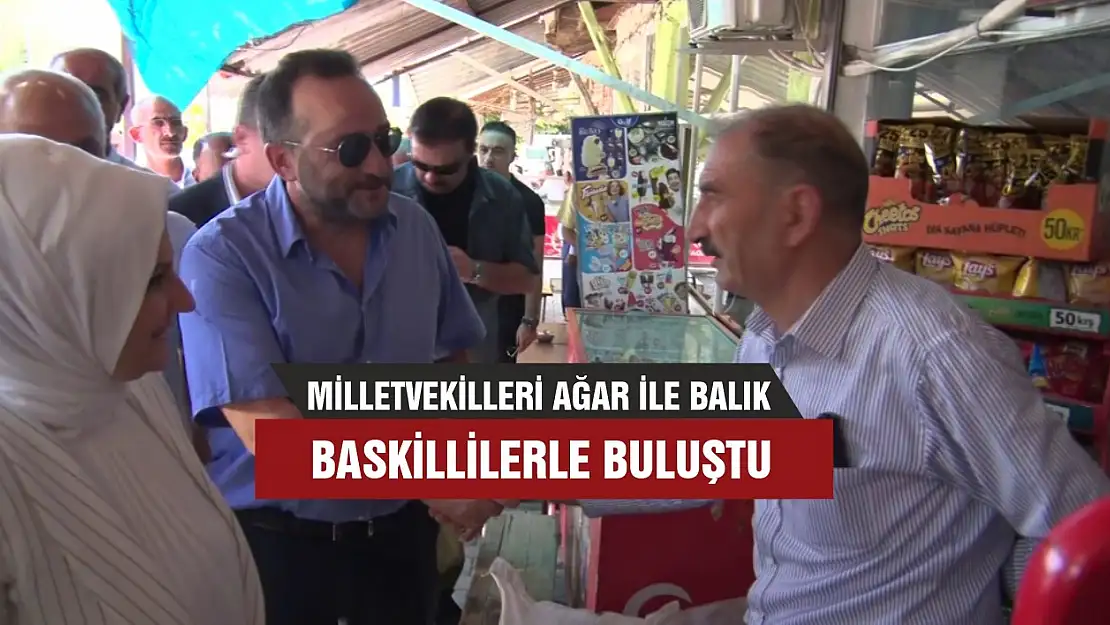 Milletvekilleri Baskillilerle Buluştu