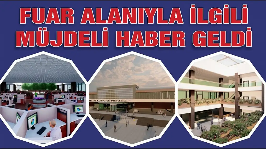 Fuar alanıyla ilgili müjdeli haber geldi