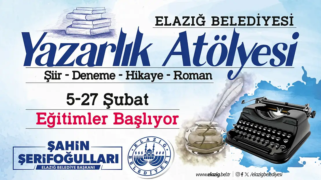 Elazığ Belediyesi 3. Yazarlık Atölyesi başlıyor