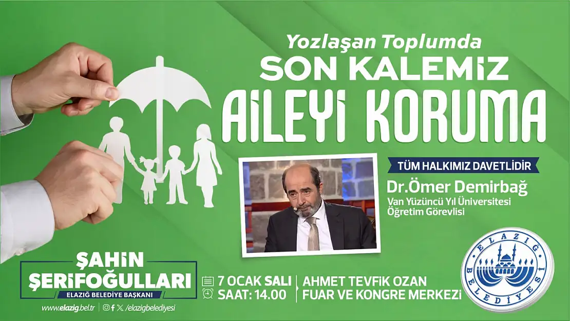 Elazığ Belediyesi'nden Ailenin Korunması temalı konferans