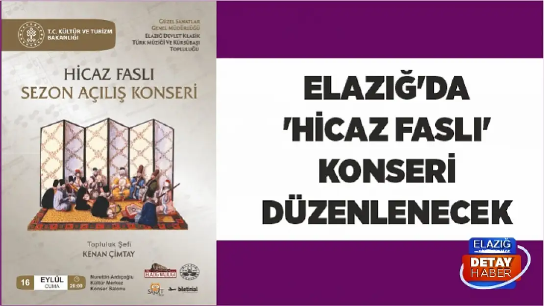 Elazığ'da 'Hicaz Faslı' konseri düzenlenecek 