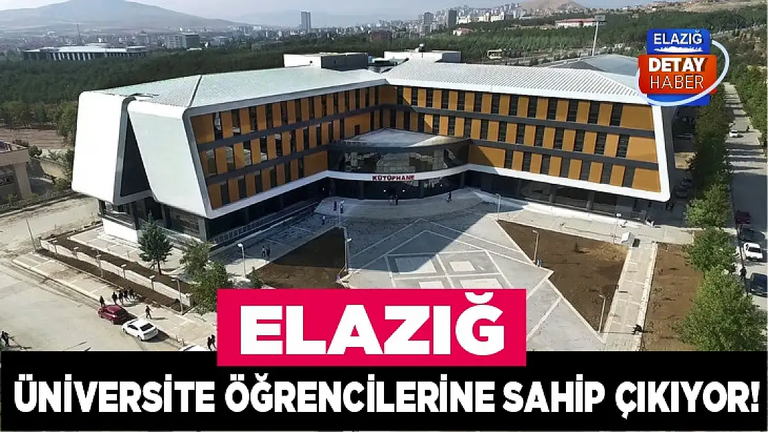 Elazığ, Üniversite öğrencilerine sahip çıkıyor!