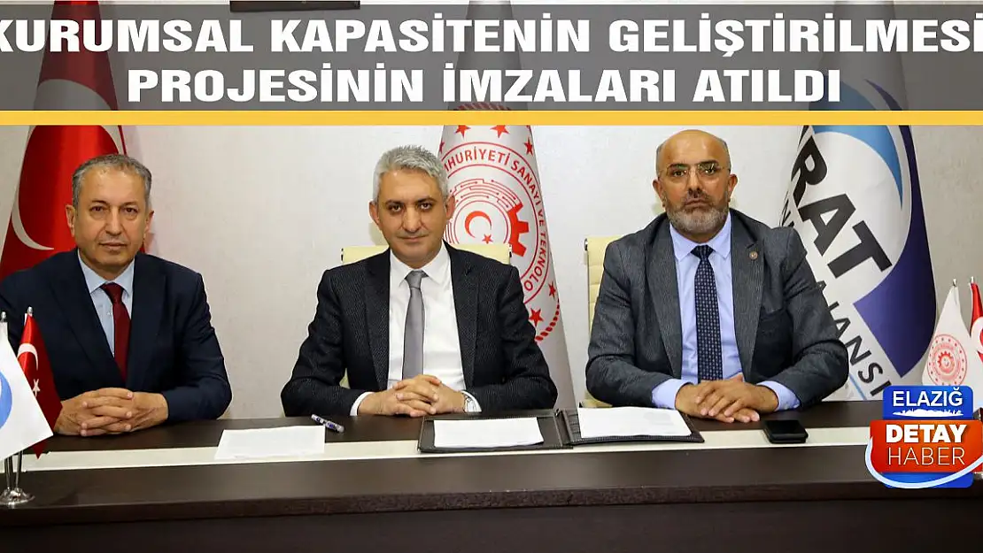 Kurumsal Kapasitenin Geliştirilmesi Projesinin İmzaları Atıldı