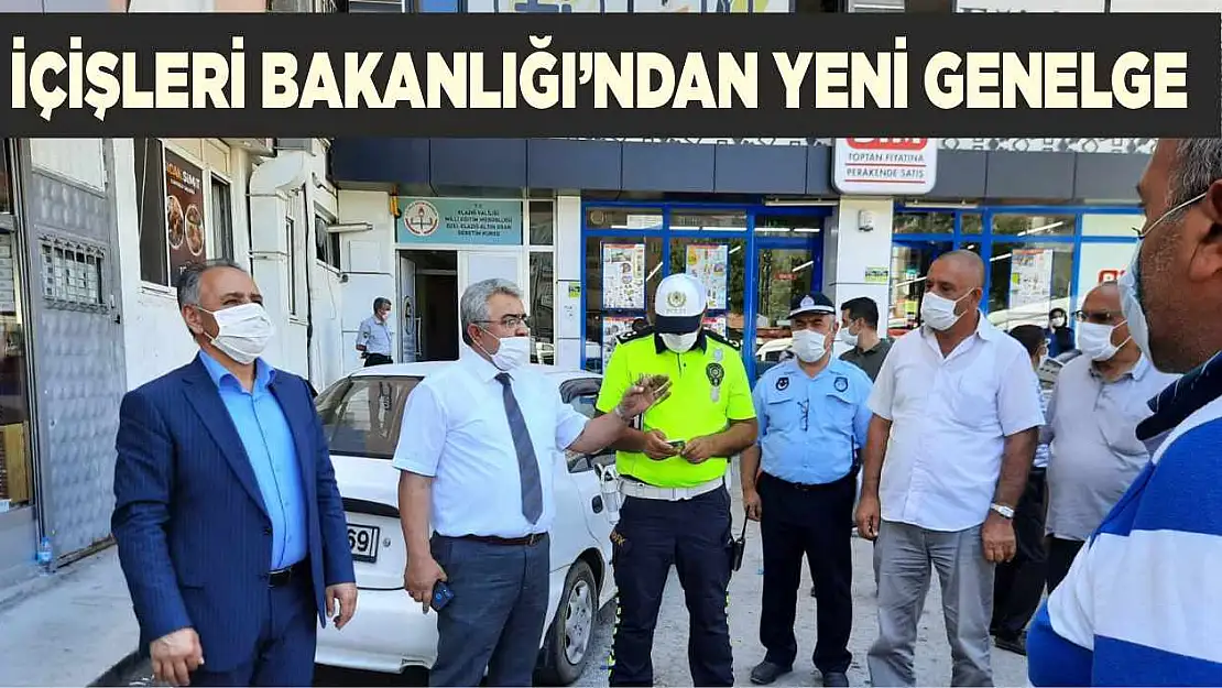 İçişleri Bakanlığından Yeni Kovid Genelgesi