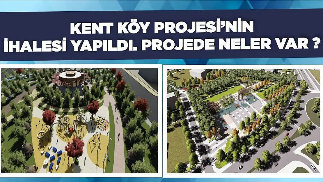 Kent Köy Projesi'nin İhalesi Yapıldı