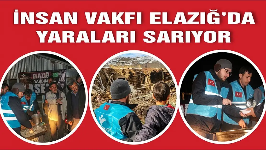 İnsan Vakfı Elazığ'da Yaraları Sarıyor