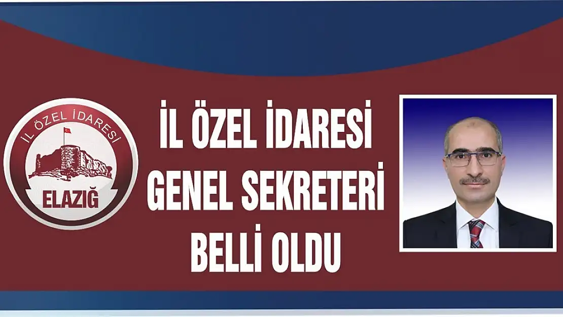 İl Özel İdaresi Genel Sekreteri Belli Oldu