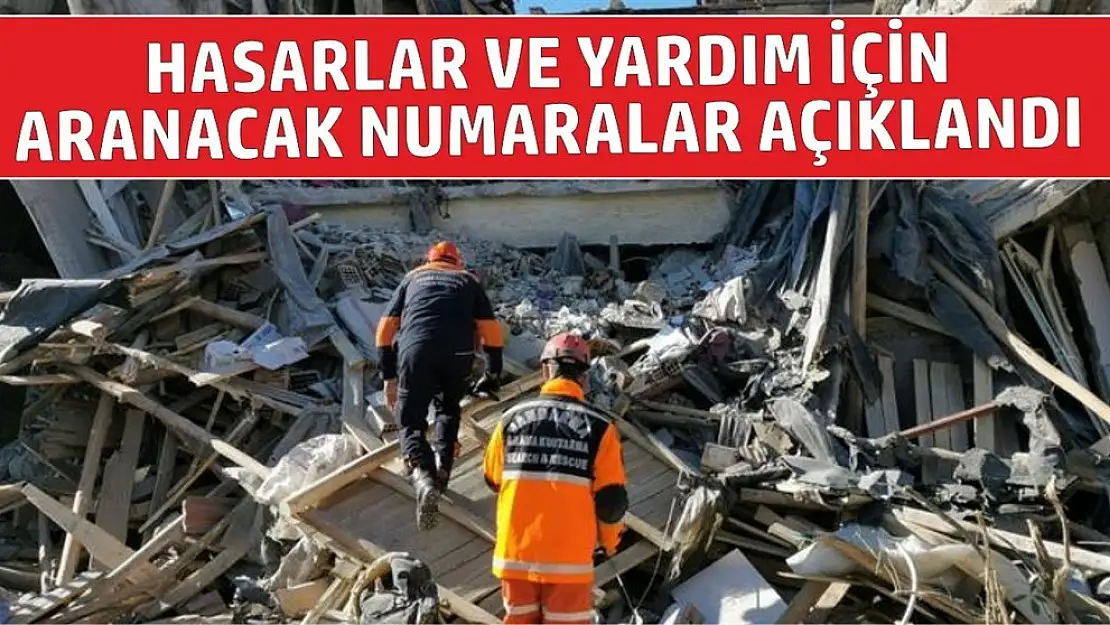 Hasarlar Ve Yardım İçin Aranacak Numaralar Açıklandı