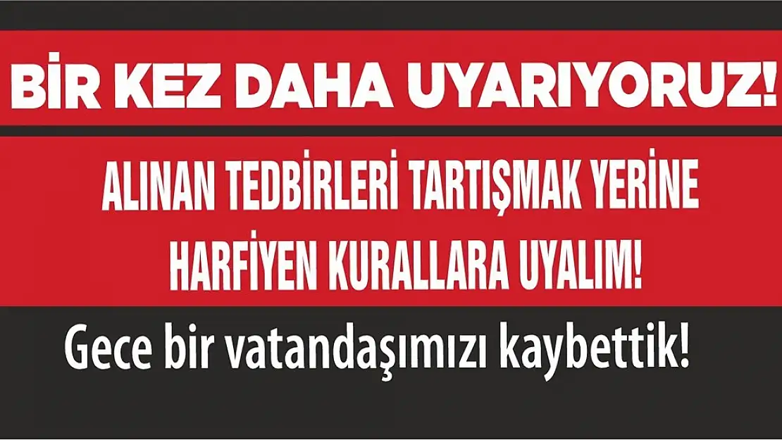 Koronavirüsten bir vatandaşımızı daha kaybettik!