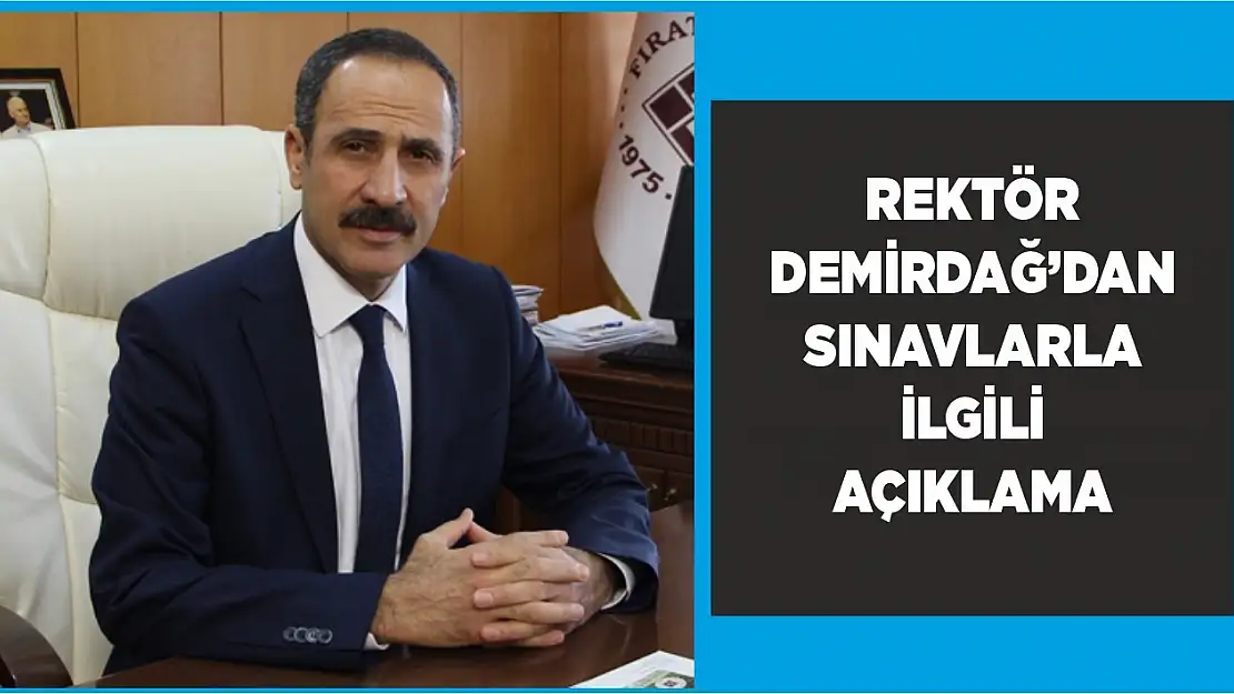 Rektör Demirdağ, Sınavlarla İlgili Açıklama Yaptı