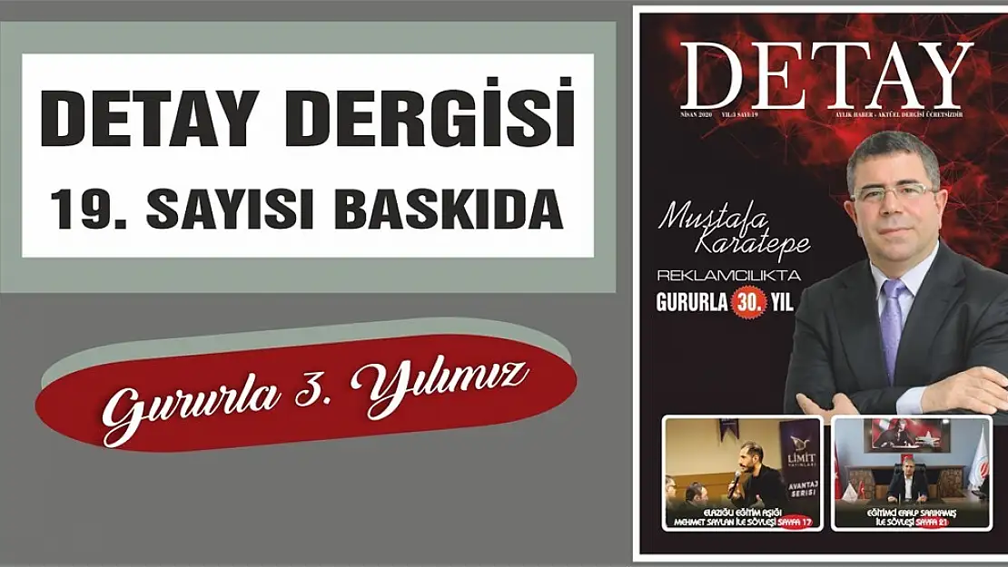 Detay Dergisi 19. Sayısı Baskıda!