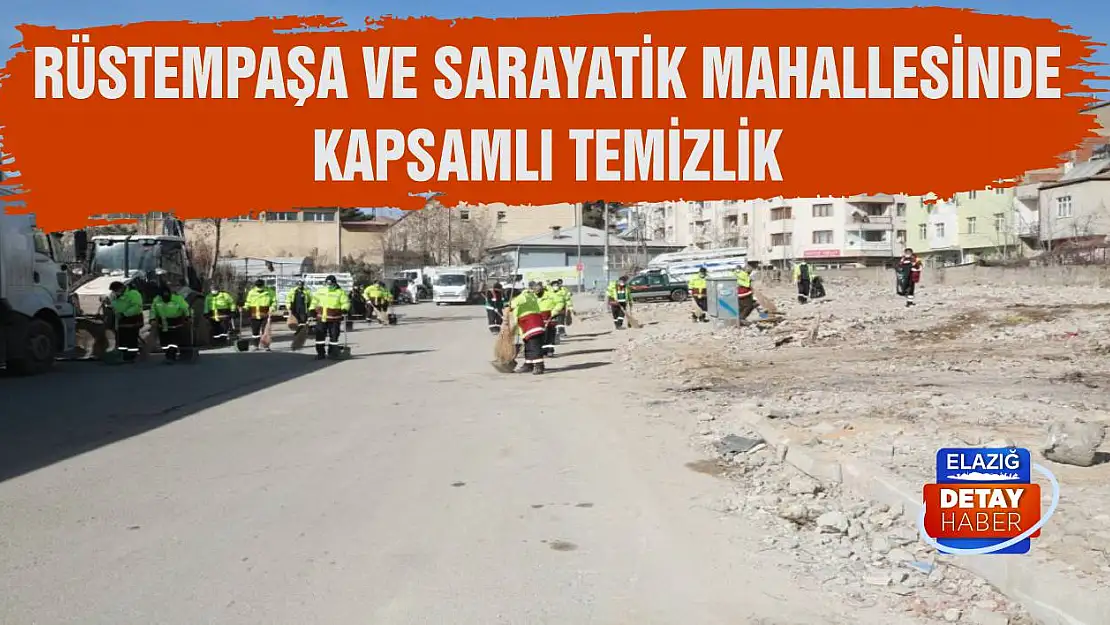 Rüstempaşa ve Sarayatik Mahallesinde Kapsamlı Temizlik