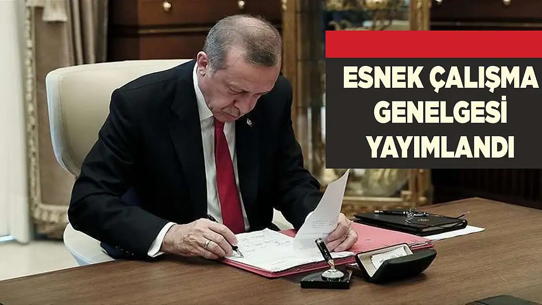 Kamuda esnek çalışma genelgesi yayınlandı