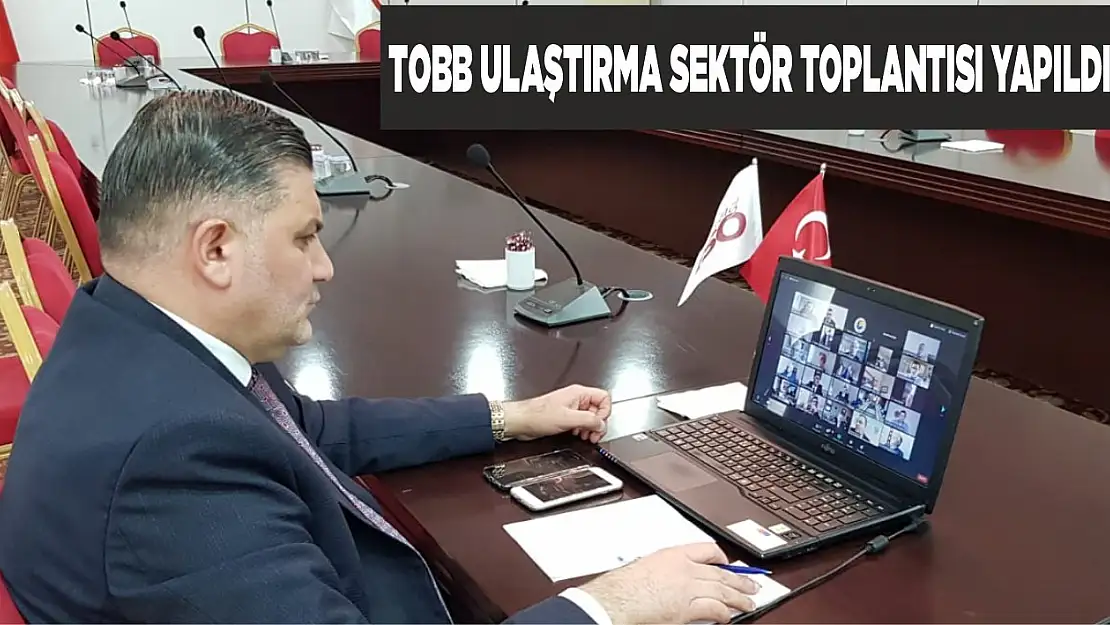 TOBB Ulaştırma Sektör Toplantısı Yapıldı