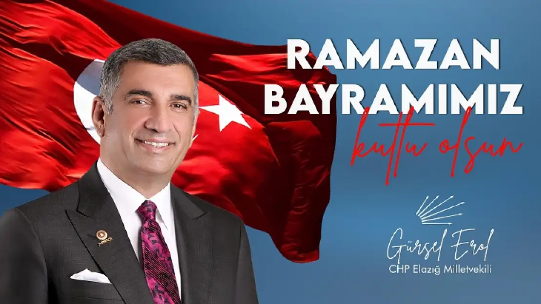 Gürsel Erol'dan Ramazan Bayramı mesajı