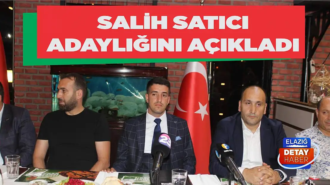 Salih Satıcı Adaylığını Açıkladı