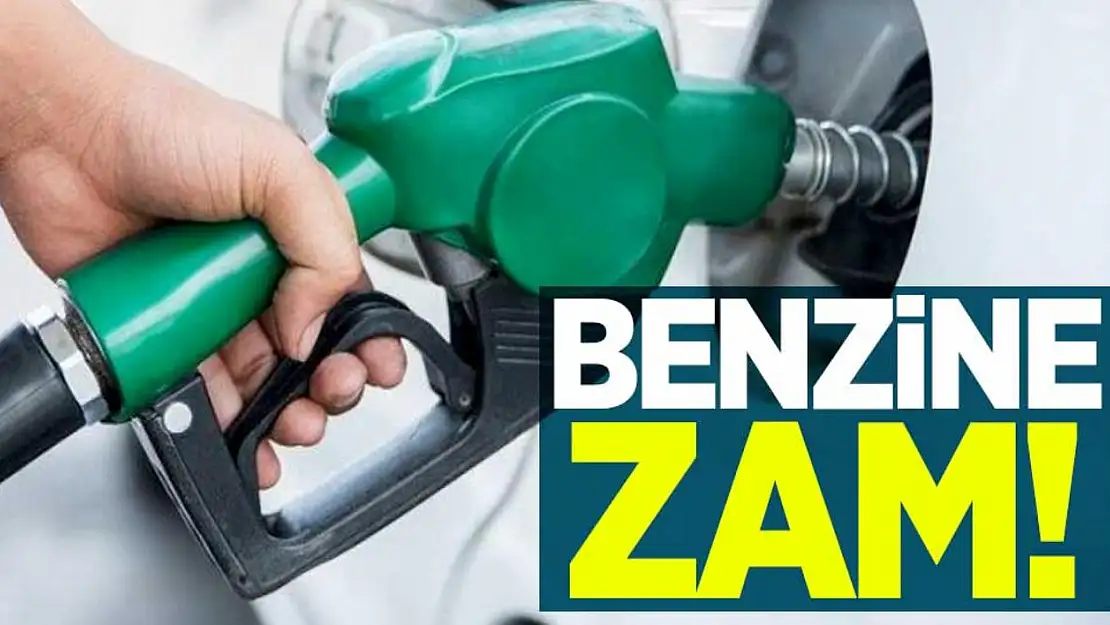 Benzine 19 kuruş zam geldi!