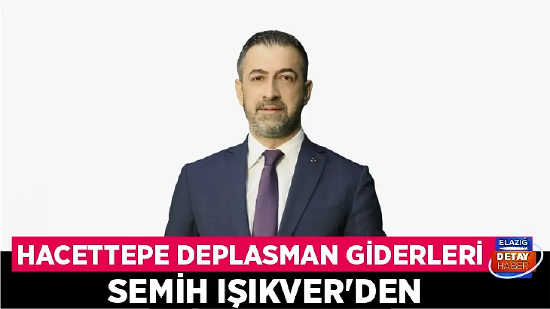 Hacettepe Deplasman Giderleri Işıkver'den