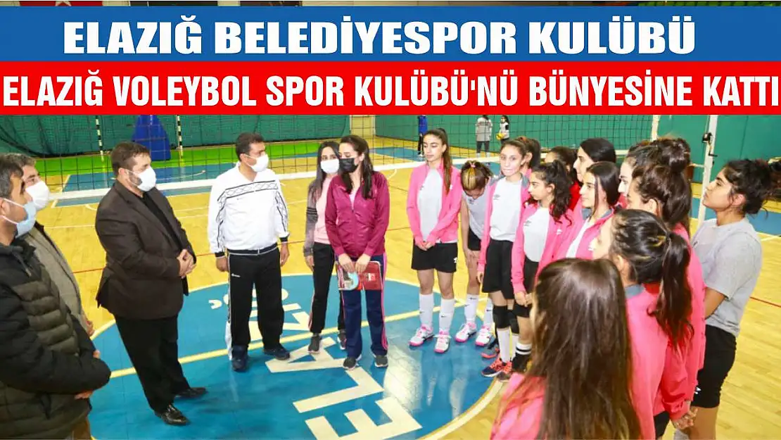 Elazığ Belediyespor Kulübü, Elazığ Voleybol Spor Kulübü'nü Bünyesine Kattı