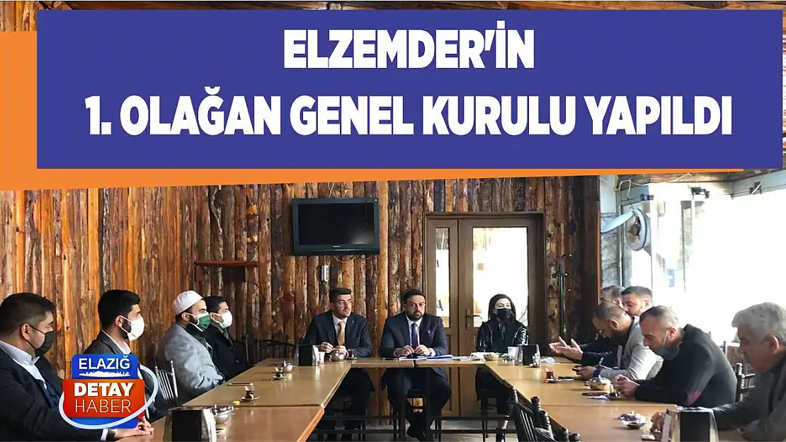 ELZEMDER'in 1. Olağan Genel Kurulu Yapıldı