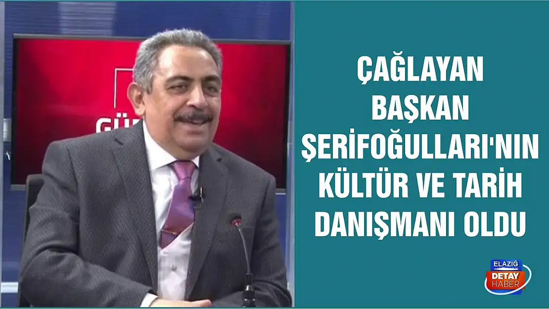 Çağlayan, Başkan Şerifoğulları'nın Kültür ve Tarih Danışmanı Oldu