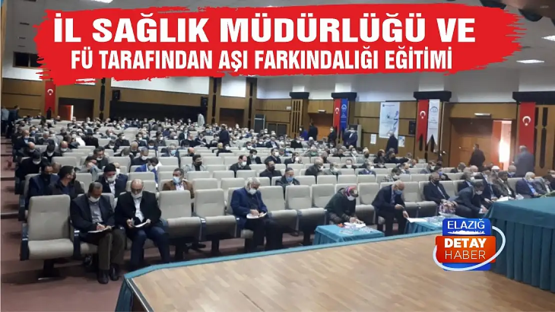 İl Sağlık Müdürlüğü ve FÜ tarafından aşı farkındalığı eğitimi