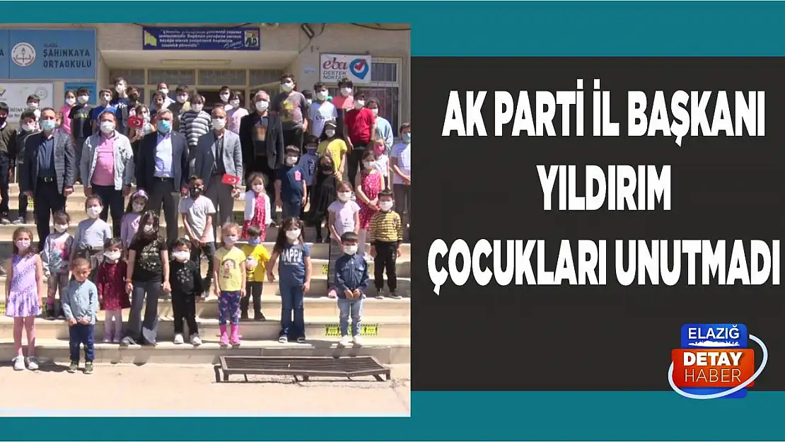 AK Parti İl Başkanı Yıldırım Çocukları Unutmadı