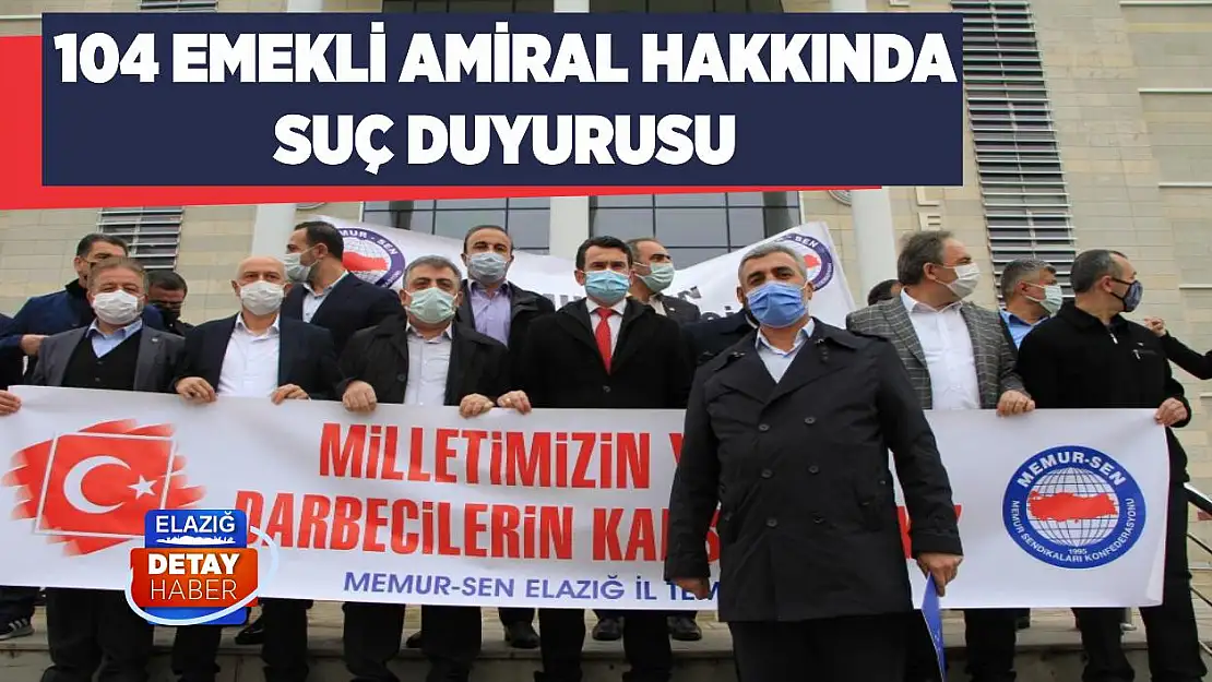 104 Emekli Amiral Hakkında Suç Duyurusu