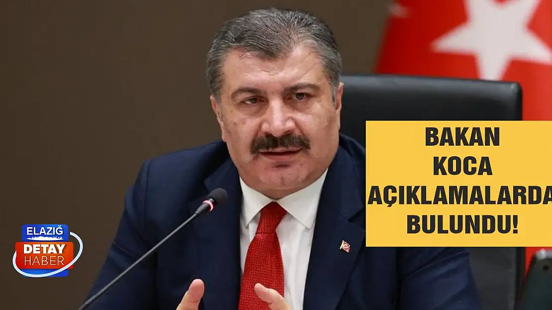 Bakan Koca Açıklamalarda Bulundu