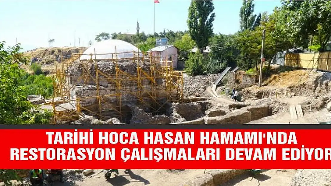 Tarihi Hoca Hasan Hamamı'nda Restorasyon Çalışmaları Devam Ediyor