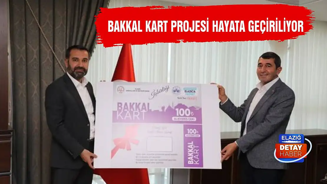 Bakkal Kart Projesi Hayata Geçiriliyor