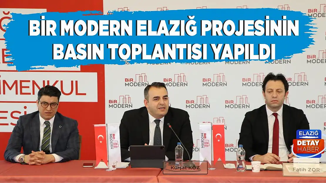 Bir Modern Elazığ Projesinin Basın Toplantısı Yapıldı