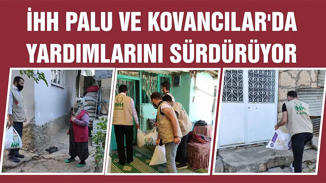 İhh Palu Ve Kovancılar'da Yardımlarını Sürdürüyor