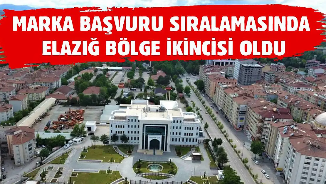 Marka Başvuru Sıralamasında Elazığ Bölge İkincisi Oldu