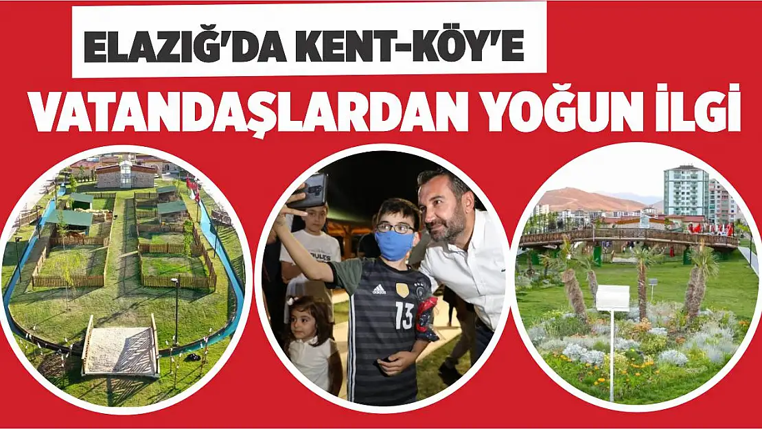 Elazığ'da Kent-Köy'e vatandaşlardan yoğun ilgi