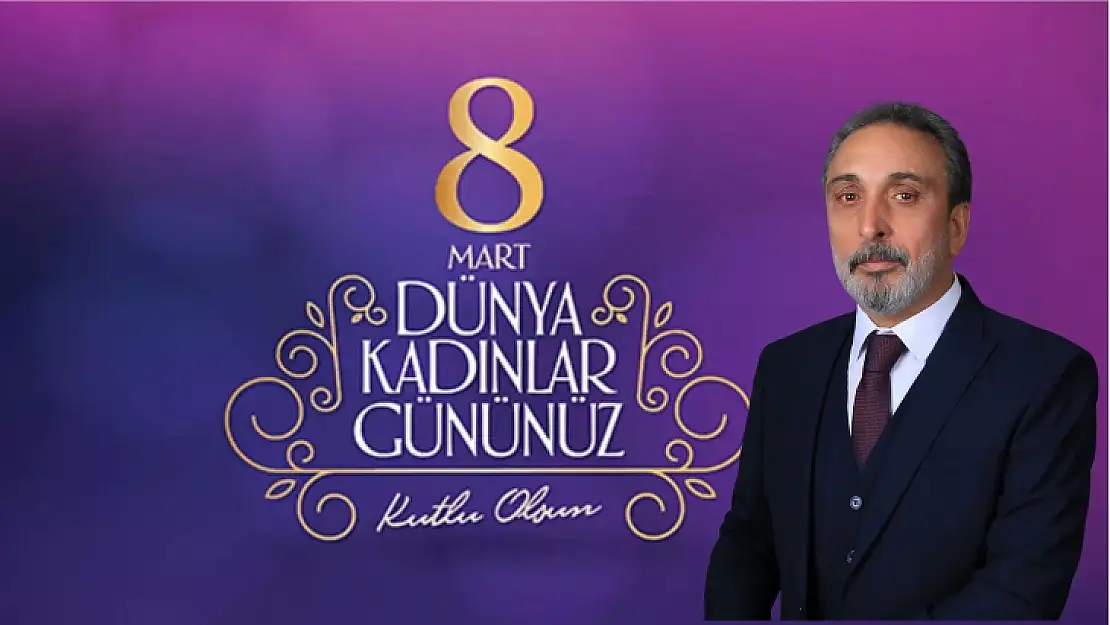 Muhtar Er'den 8 Mart Dünya Kadınlar Günü mesajı