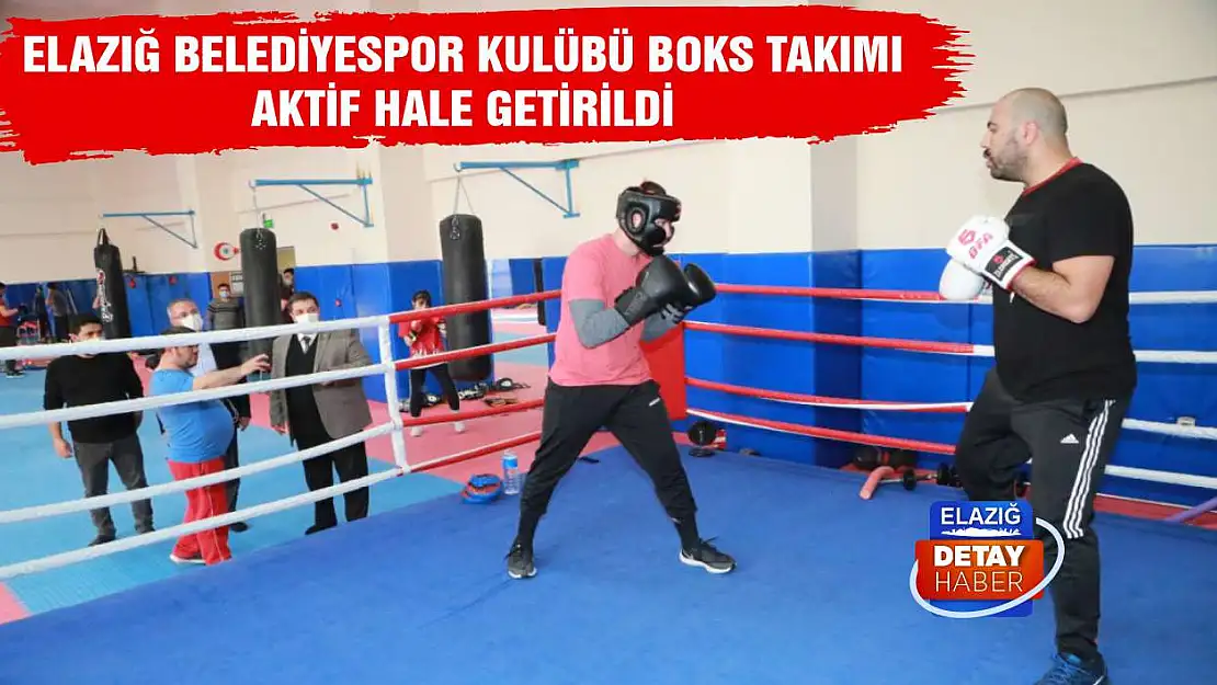 Elazığ Belediyespor Kulübü Boks Takımı Aktif Hale Getirildi