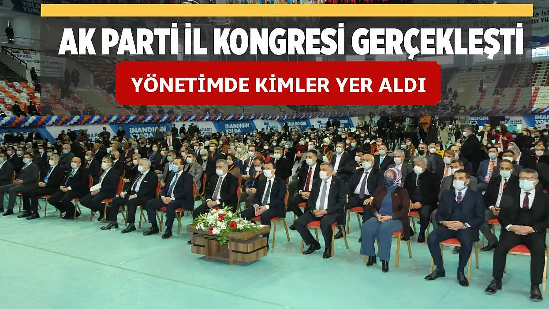 AK Parti İl Kongresi Gerçekleşti!