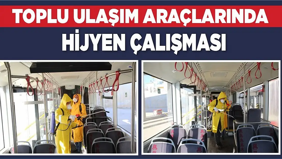 Toplu Ulaşım Araçlarında Hijyen Çalışması